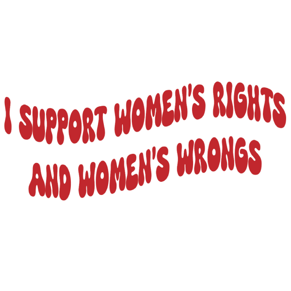 Women's Wrongs Shirt