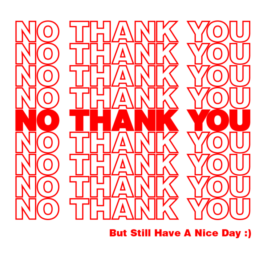 No Thank You Shirt