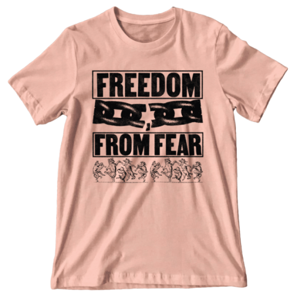 Freedom From Fear Shirt