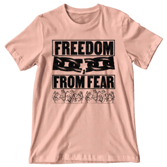 Freedom From Fear Shirt