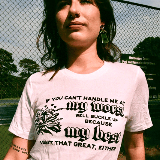 My Best/My Worst Shirt