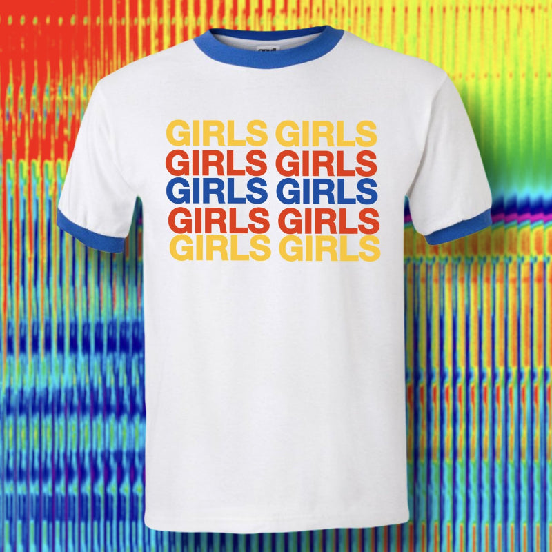 Girls Girls Girls Ringer Shirt