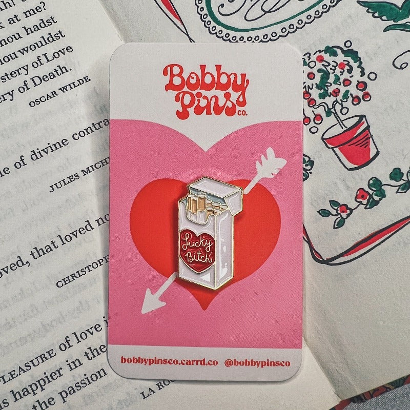 Lucky Bitch Pin