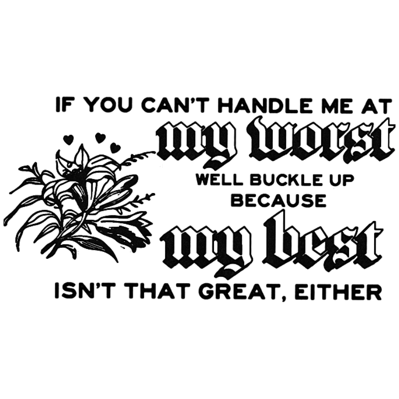 My Best/My Worst Shirt