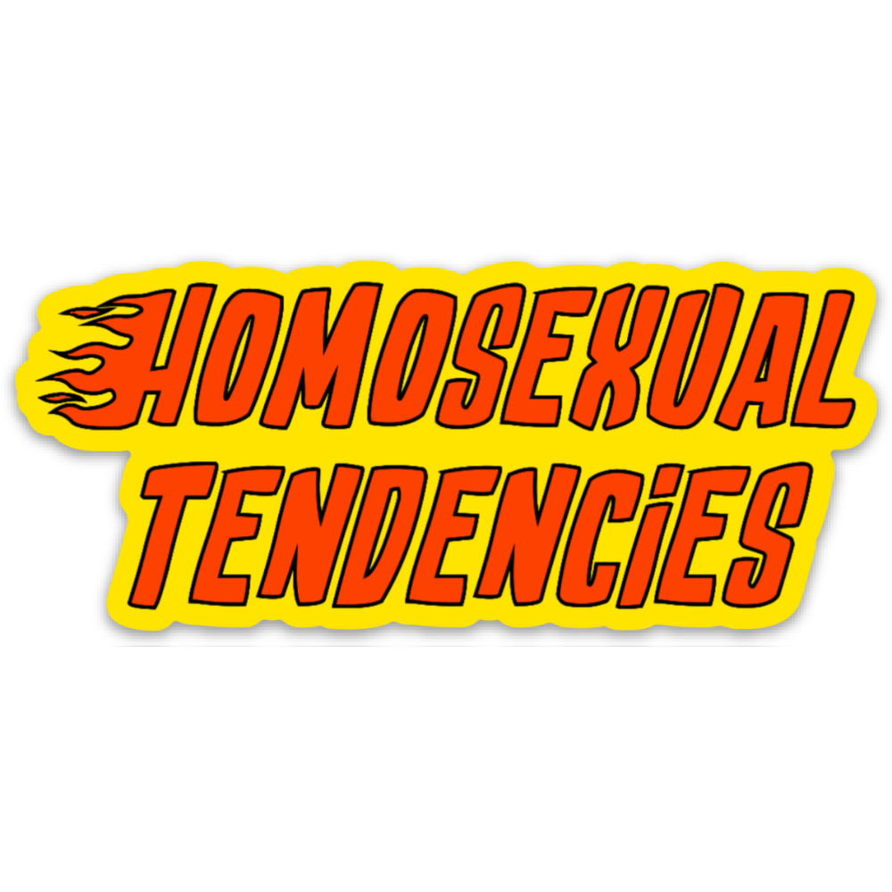 Homosexual Tendencies Sticker